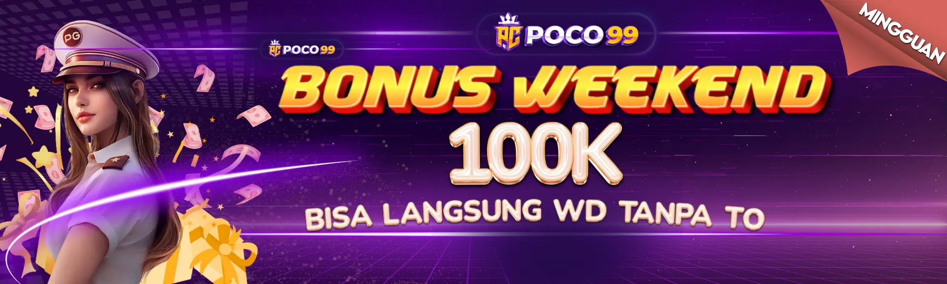 BONUS WEEKEND TANPA TO